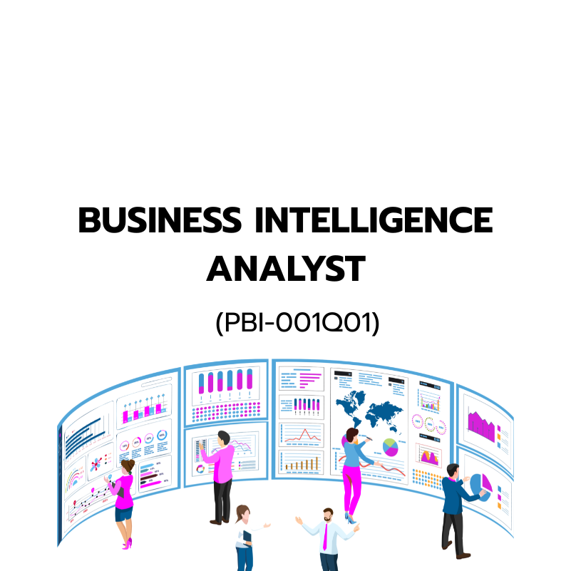 (PBI-001Q01) Business Intelligence Analyst